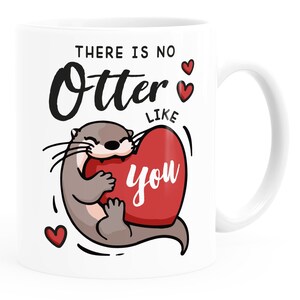 Coffee Cup Love Otter Saying Gift Anniversary Valentine&#39;s Day Husband Wife Partner Moonworks®