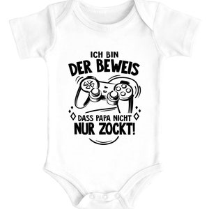 Corps de bébé en disant drôle Je suis la preuve que papa ne joue pas seulement avec des jeux de console en coton biologique MoonWorks®