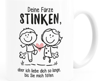 Kaffee-Tasse Deine Fürze stinken aber ich liebe dich Geschenk Freund Mann lustige Liebeserklärung Moonworks®