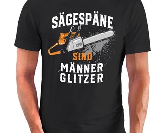 Men&#39;s T-shirt sawdust are men&#39;s glitter fun shirt saying funny wooden gift for men craftsmen Moonworks®