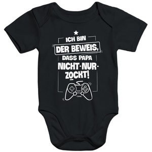 Baby Body I&#39;m proof that dad doesn&#39;t just gamble gamer nerd gambler Daddeln Baby Body Moonworks®