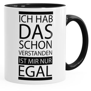 Coffee Cup I already understood that I just don&#39;t care Saying Mug with inner color MoonWorks®
