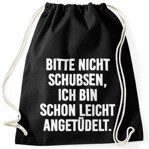 Gym bag saying funny Please do not push I am already slightly Party Fastival Bag Moonworks®