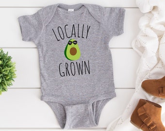 Locally Grown Baby, Avocado Shirt, Avocado Baby Clothes, Gender Neutral Clothes, Baby shower gift, Food Baby Clothes, Newborn Baby Clothes