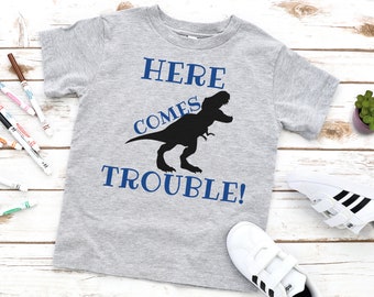 Here Comes Trouble Shirt, Dinosaur Shirt Boys, Toddler Boy Shirts, Funny Toddler Boy Clothes, Trendy Boy Shirts, Gift for Toddler Boy