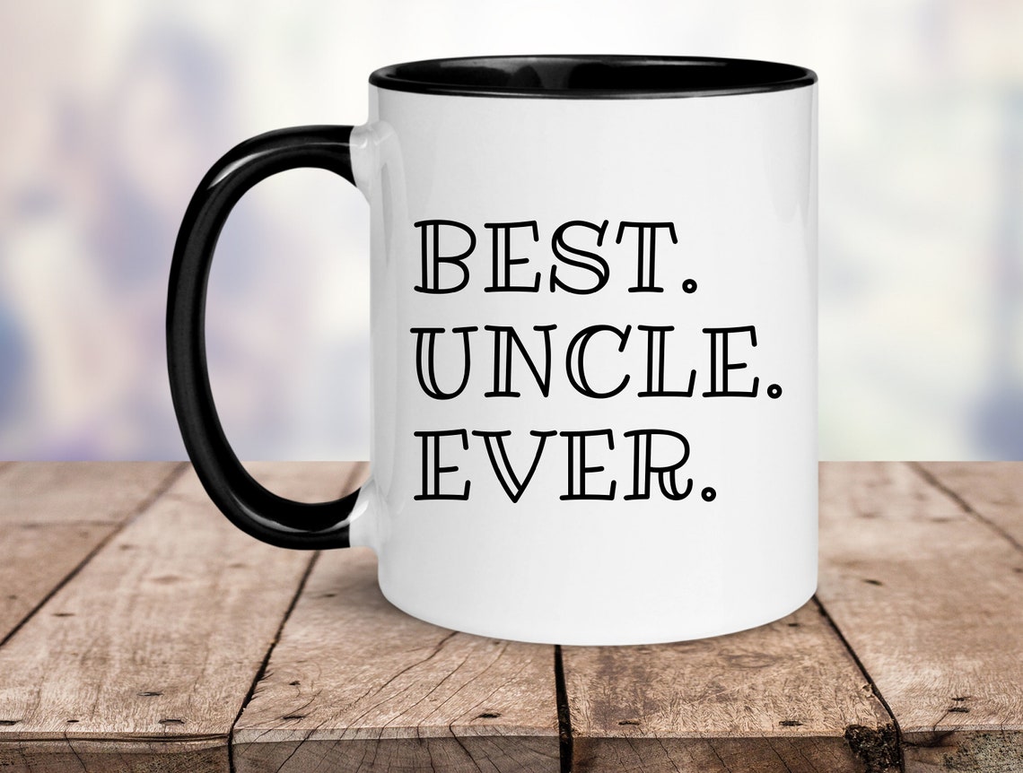 Mug for Uncle Best Uncle Ever Mug Gift for Uncle Uncle Mug Etsy