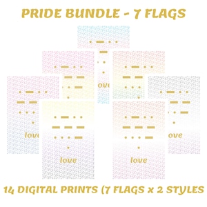 May include: A digital bundle of 7 pride flags featuring 14 prints in 2 styles. Each print displays gold Morse code patterns and the word love over a gradient background. The text PRIDE BUNDLE - 7 FLAGS and 14 DIGITAL PRINTS (7 FLAGS x 2 STYLES) is visible.