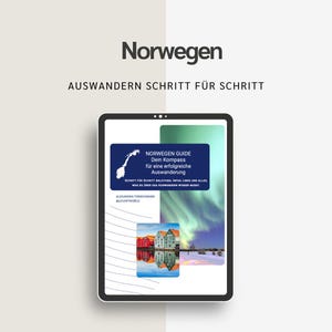 Norwegen Guide für eine erfolgreiche Auswanderung