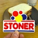 Stoner Vinyl Sticker | 420 Chill Weed Marijuana Stoned Sticker | Laptop Sticker | Car Window Sticker 