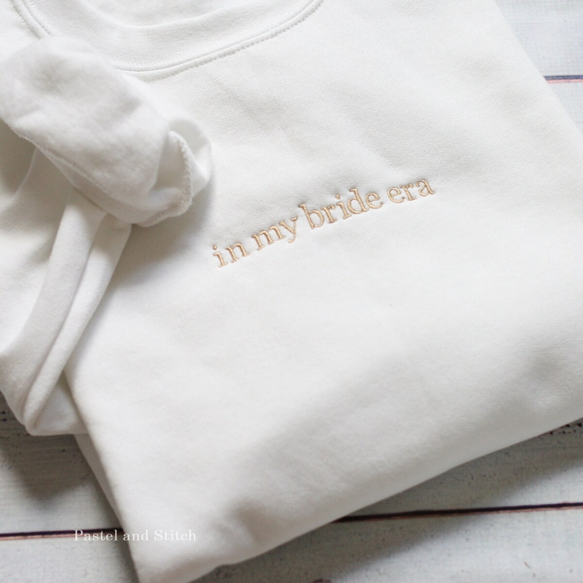 In My Bride Era Embroidered Sweatshirt, White Crewneck Sweatshirt, Gift for Bride, Bride Sweatshirt, Wedding Gift, Gift for Her
