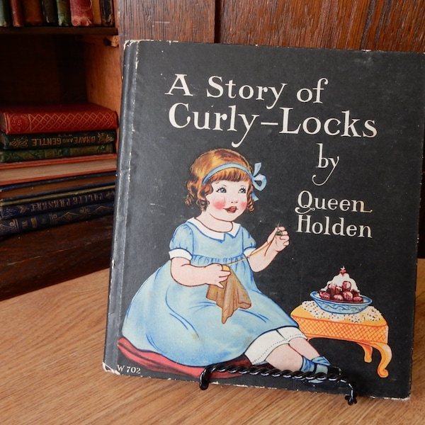 1929 Children's Book: A STORY of CURLY LOCKS by Queen Holden