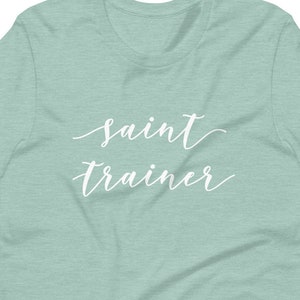 Saint Trainer shirt, Catholic mom tshirt, Saint shirt, Catholic gift,  Catholic Shirt Free Shipping!