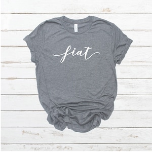 Fiat Catholic tshirt, Fiat, Catholic womans shirt, Catholic gift, Confirmation gift, Blessed Virgin Mary shirt, Catholic shirt for women, Ca