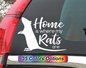 Home is Where My Rats Are Decal, Vinyl Sticker, For Cars, Laptops, and More - Choice of Color and Size