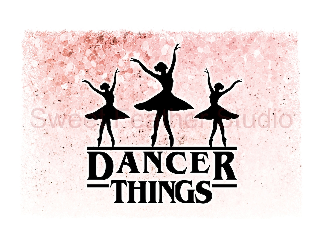 Dancer Things Print Files, Sublimation File Included, Beautiful Pink ...