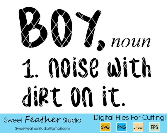 Boy Definition Svg Boy Noise With Dirt On It Etsy