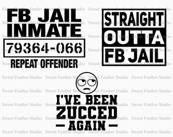 Facebook Jail SVG, 3 Funny and Different Designs, Perfect for T-shirts, Stickers, and More!