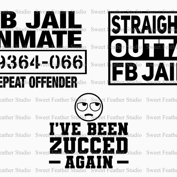 Facebook Jail SVG, 3 Funny and Different Designs, Perfect for T-shirts, Stickers, and More!