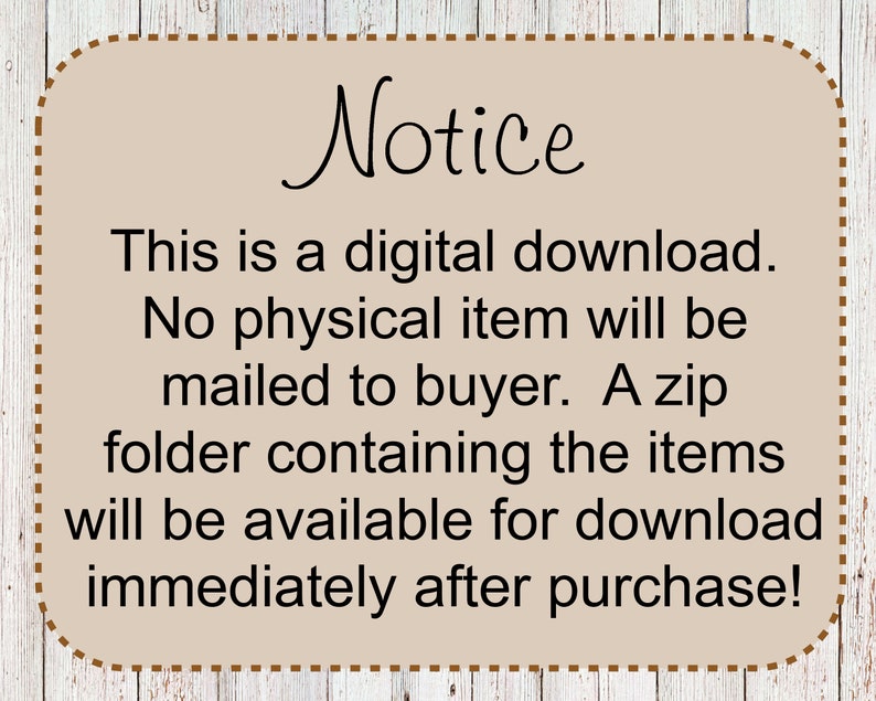 May include: Notice: This is a digital download. No physical item will be mailed to buyer. A zip folder containing the items will be available for download immediately after purchase!