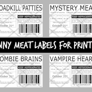 Meat Labels, Halloween Pranks, Fake Food Labels, Funny Food Labels, For Printing, Stickers, & More!