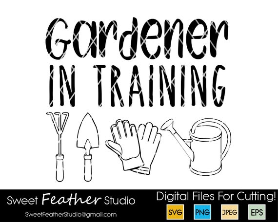 Download Gardener In Training W Tools Svg Design For Cutting Machines Etsy