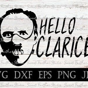 Hannibal Lecter SVG and DXF &quot;Hello Clarice&quot; - For Cutting Machines, Printing, & More!