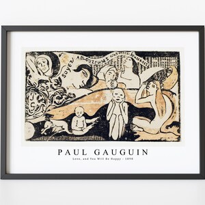 Paul Gauguin Art Print | Love, and You Will Be Happy 1898 | Paul Gauguin Wall Art Decor