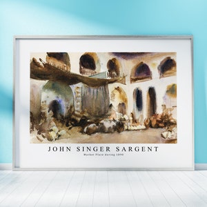 John Singer Sargent Print Download Digital File - Market Place during 1890 Wall Art, Frame TV Art Prints, Wall Decor, Download