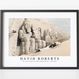 May include: A vintage illustration of the Great Temple of Abu Simbel in Nubia, Egypt. The image features three large statues of pharaohs carved into the sandstone cliffs. The text below reads "DAVID ROBERTS - The Great Temple of Abu Simbel Nubia - 1796-1864".