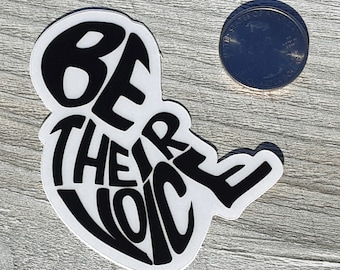Be Their Voice Sticker Pro-Life Anti Abortion laptop waterbottle decal Catholic decal secular baby waterproof