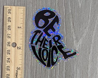 Be Their Voice : Sticker Glitter Pro-Life Anti Abortion sticker laptop waterbottle decal
