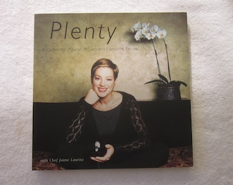 Sarah McLachlan "Plenty: A Collection of Sarah McLachlan's Favourite Recipes" Cookbook (1999) NEW