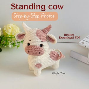 Crochet Cow Patter Standing Cow Amigurumi 4 Legs Step-by-Step Photo Tutorial PDF