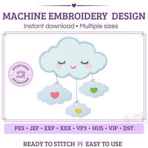 May include: A machine embroidery design featuring a large light blue cloud with a smiling face and pink cheeks, suspended above three smaller light blue clouds, each containing a single heart in red, green, or yellow. Text includes MACHINE EMBROIDERY DESIGN.