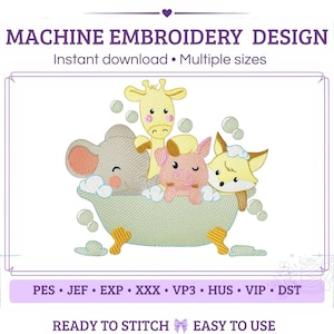 May include: A machine embroidery design featuring a light green bathtub with yellow claw feet containing a gray elephant, a yellow giraffe, a pink pig, and a yellow fox surrounded by bubbles. Text includes MACHINE EMBROIDERY DESIGN, PES, JEF, EXP, XXX, VP3, HUS, VIP, DST, READY TO STITCH, and EASY TO USE.