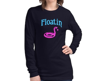 Floatin Flamingo Unisex Long Sleeve Tee