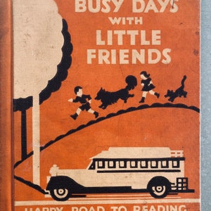 Happy Road to Reading Children’s Book-1935 Vintage Childrens Books/Antique Childrens Books/School Books
