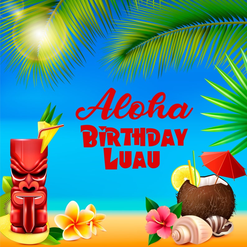 Luau Party Backdrop Beach Party Background Personalized Etsy