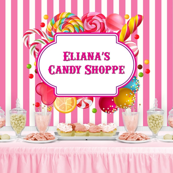 CANDY SHOP Personalized Birthday Party Backdrop Sweet Shop Candy Store Candyland Tea Party Birthday Party Background Candy Party Decoration