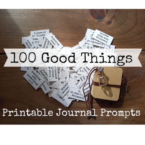 100 Good Things Gratitude Journal Prompts Digital Download, Art Journal Prompts, Scavenger Hunt Clues for Adults, Art Journal Printable