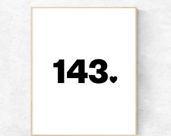 143 (I love You) Printable Art Print, I Love You Digital Print, 8x10 Print, Instant Download, Black & White Print, Wall Art