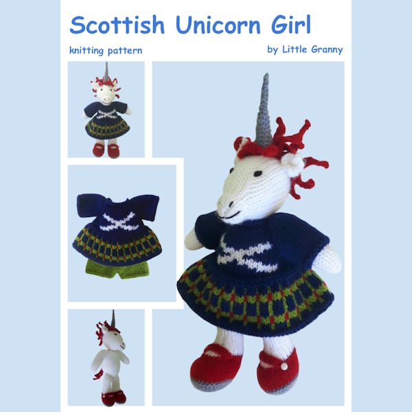 Toy knitting pattern of a Scottish Unicorn Girl wearing a Scotland flag top down dress, and knickers. She is approx 24cm tall