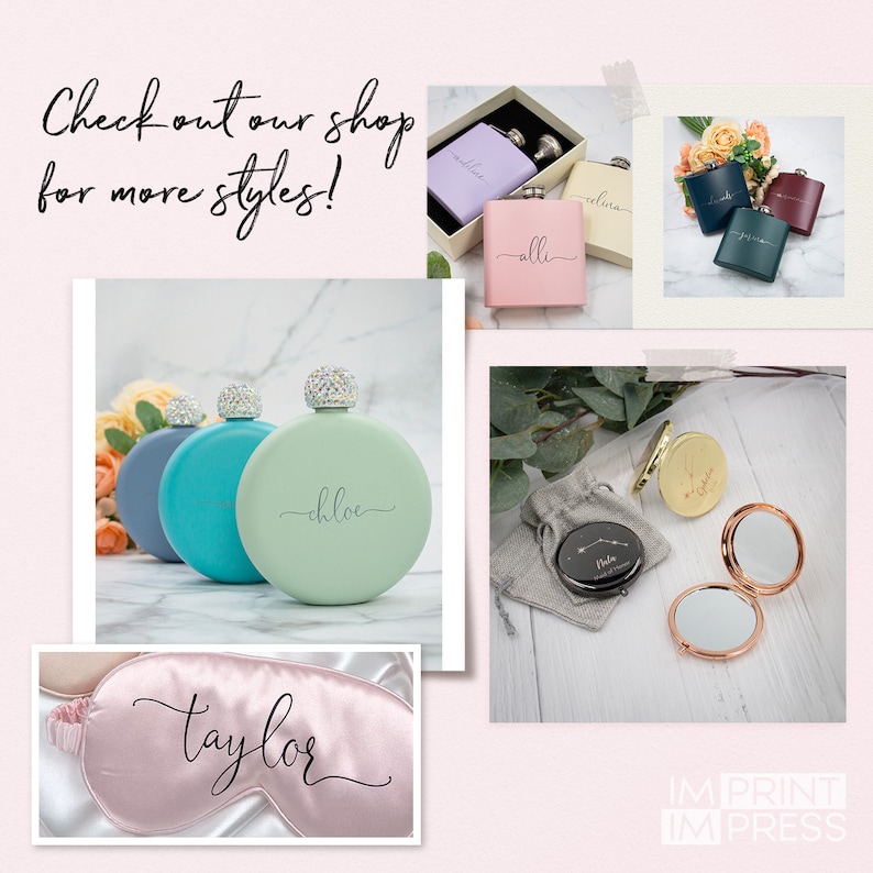 May include: Assortment of personalized gifts including a green, blue, and silver flask with rhinestones, a pink sleep mask with the name "taylor" embroidered on it, a black compact mirror with the word "hola" and a gold compact mirror with the word "sophia" on it.