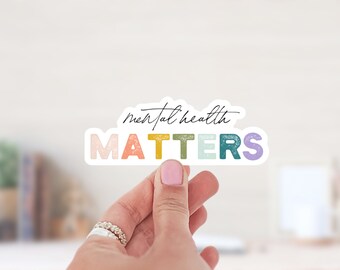 Mental Health Matters Matte Vinyl Sticker