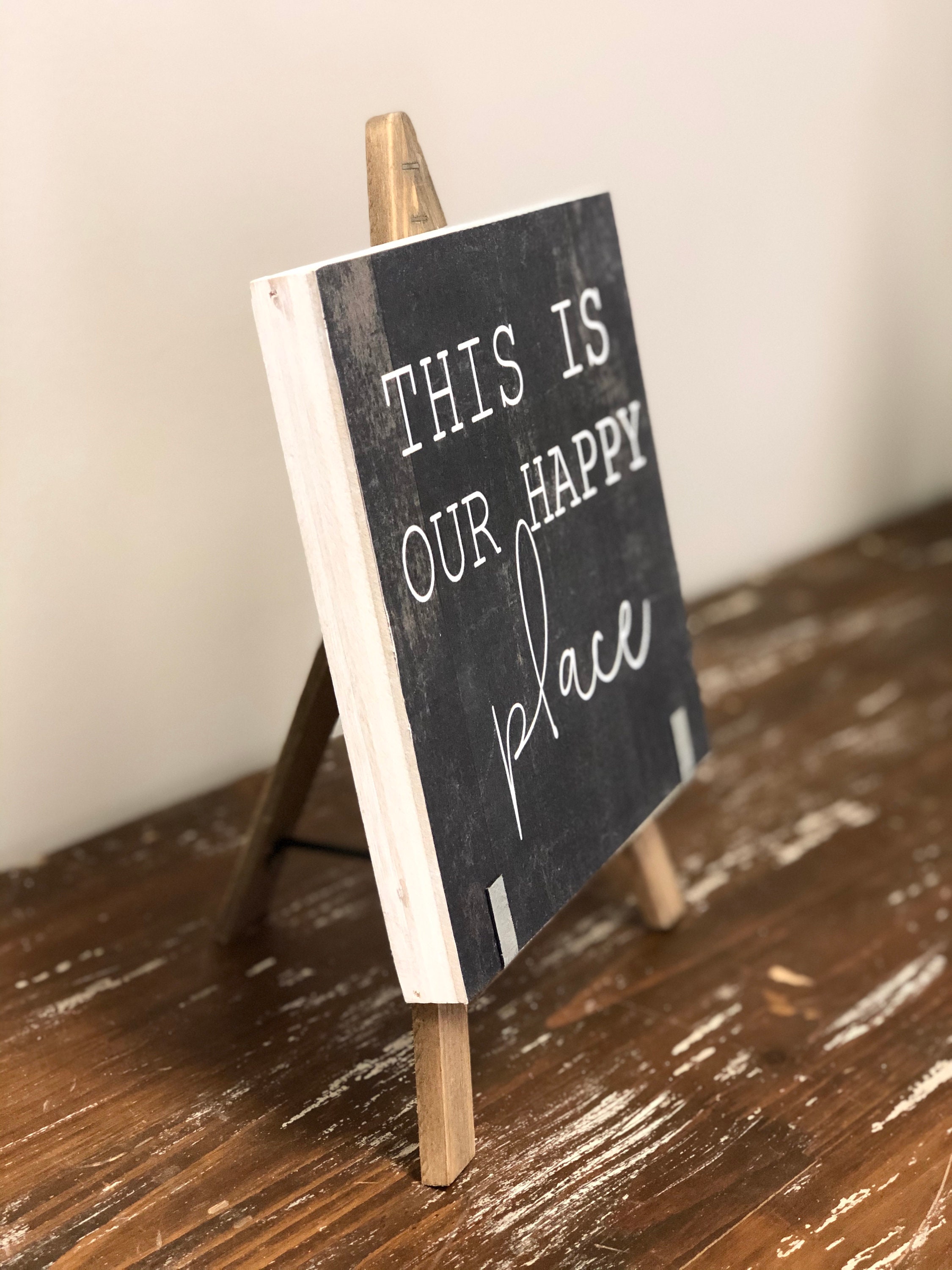 This is Our Happy Place Sign Home Decor Table Decor Rustic Etsy