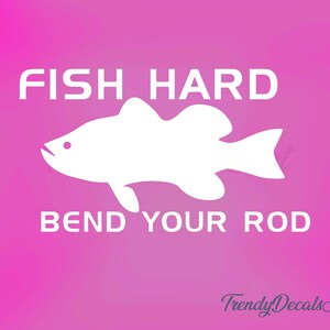 Vis hard buigen uw Rod decal visserij decal, visserij sticker, visserij vinyl decal, auto venster sticker, visserij boot decal, vis decor
