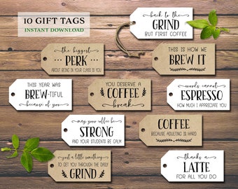 Coffee gift tags. Instant download printable. Rustic labels. Thanks a latte. Back to the grind. Cards for teacher friend neighbor co-worker.