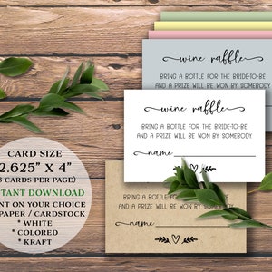 May include: Wine raffle cards in white, kraft, and pastel colors, with text that reads "Bring a bottle for the bride-to-be and a prize will be won by somebody." Card size is 2.625" x 4".