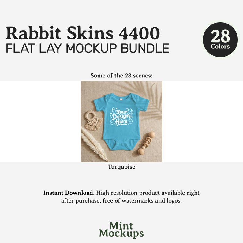 May include: A turquoise baby onesie with the text "Your Design Here" is displayed in a flat lay mockup. The image also includes a wooden rattle, a woven teether, and a sprig of dried grass. The text "Rabbit Skins 4400 FLAT LAY MOCKUP BUNDLE" is at the top.