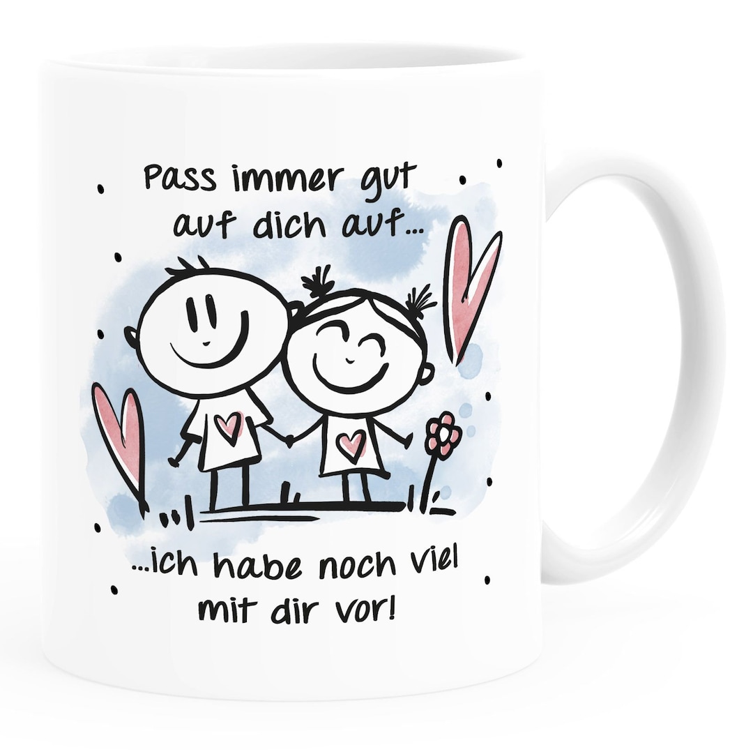KaffeeTasse Liebe Pass auf dich auf Spruch Herz Geschenk Valentinstag Jahrestag Partner